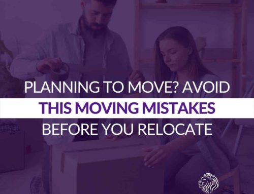 Planning To Move? Avoid This Moving Mistakes Before You Relocate